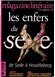 Magazine Expansion Le magazine Littéraire N°470 - Les enfers du sexe de Sade à Houellebecq