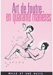 Mille et une Nuits Art de foutre en quarante manières