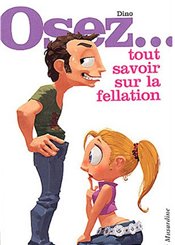 La Musardine Osez... tout savoir sur la fellation