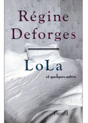 Fayard Lola et quelques autres