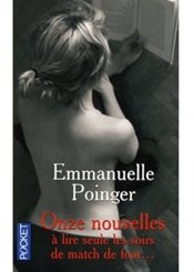 Pocket Onze nouvelles à lire seule, les soirs de match de foot...