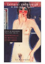 La Musardine Mademoiselle de Mustelle et ses amies