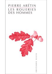 Allia Les Roueries des Hommes