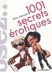 La Musardine 1001 secrets érotiques