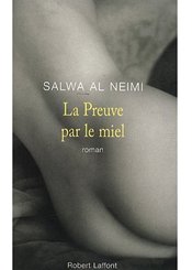 Robert Laffont La preuve par le miel