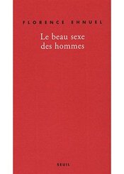 Seuil Le beau sexe des hommes