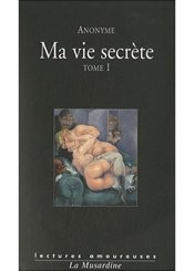 La Musardine Ma vie secrète : Tome 1