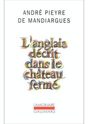 Gallimard L'anglais décrit dans le château fermé