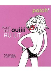 Editions Générales First Patch pour dire ouiiii au lit