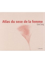 La Musardine Atlas du sexe de la femme