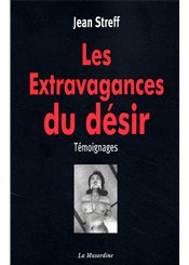 La Musardine Les extravagances du désir