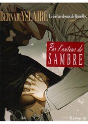 Futuropolis Gallisol Editions Le ciel au-dessus de Bruxelles