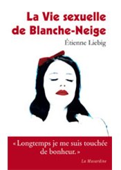 La Musardine La vie sexuelle de Blanche-Neige