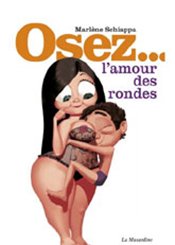 La Musardine "Osez...L'amour des rondes"
