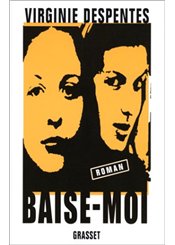 Grasset Baise-moi