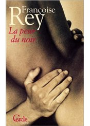 Editions le Cercle La Peur du noir