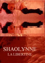 Shaolynne, la libertine