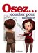 Avis Osez coucher pour réussir