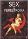 Avis Sex et perestroïka