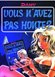 Avis Vous n'avez pas honte ?