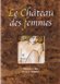 Avis Le château des femmes
