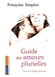 Avis Guide des amours plurielles : Pour une écologie amoureuse