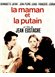 Avis La Maman et la Putain