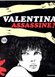 Avis Valentina assassine?
